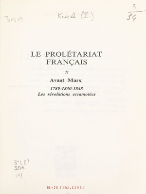 cover image of Le prolétariat français (1). Avant Marx